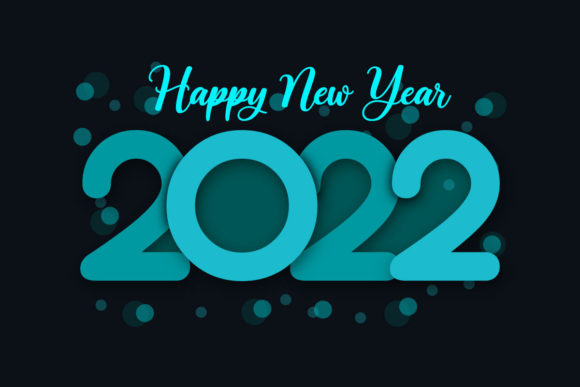 New Year 2022 Lettering Typography: A Creative Guide to Celebratory Design